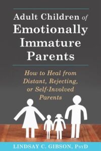 Adult children of emtionally immature parents